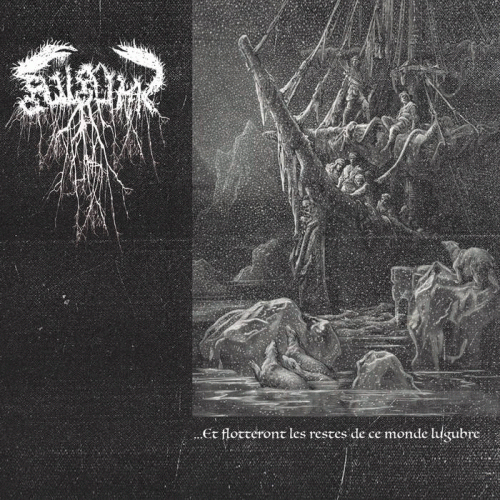 Gulguhk : ...Et Flotteront les Restes de Ce Monde Lugubre Gulguhk : ...Et Flotteront les Restes de Ce Monde Lugubre